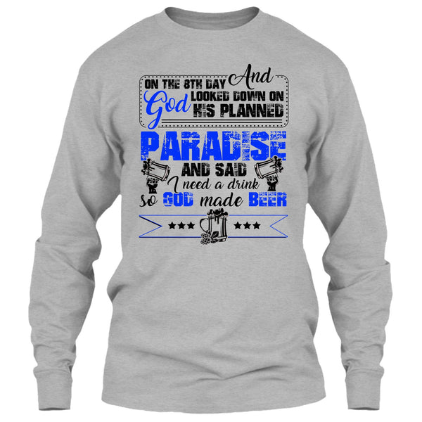 On The 8TH Day T Shirt, Coolest Beer Drinker T Shirt