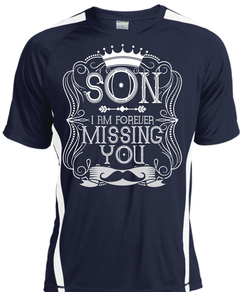 I Am Forever Missing You T Shirt, Being A Son T Shirt, Cool Shirt