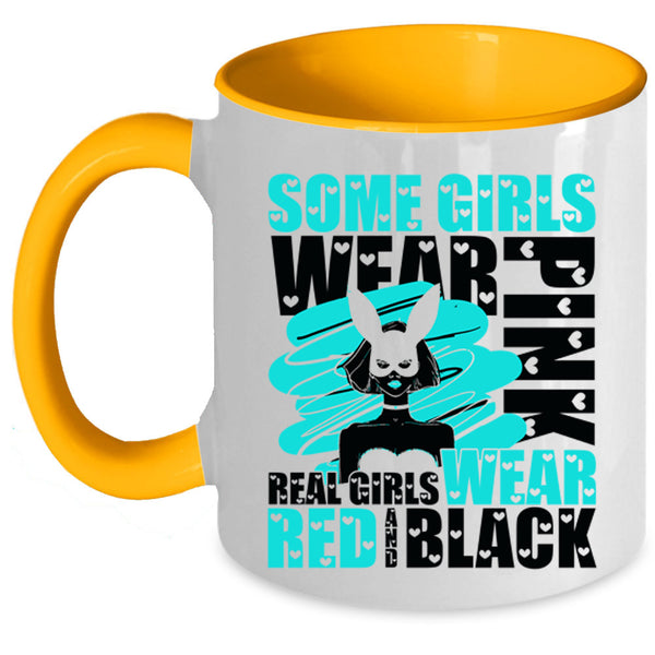 Real Girls Wear Red And Black Coffee Mug, Some Girls Wear Pink Accent Mug