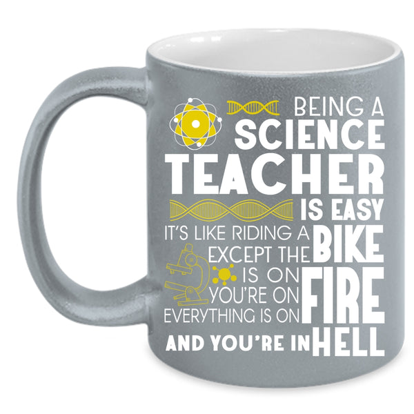 Being A Science Teacher Is Easy Coffee Mug, Cool Science Teacher Coffee Cup