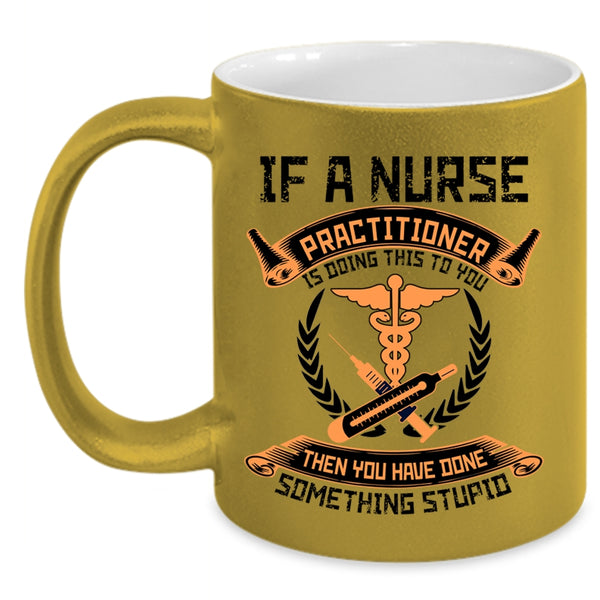 Best Nurse Ever Coffee Mug, Nurse Practitioner Accent Mug