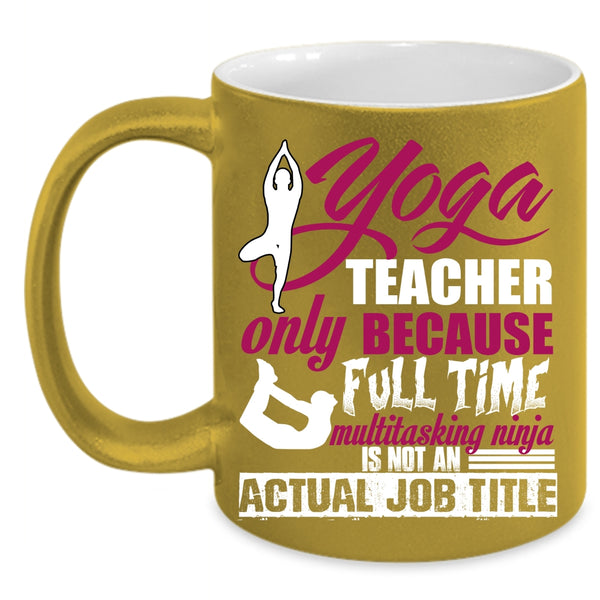 Yoga Teacher Coffee Mug, Cute Yoga Teacher Coffee Cup