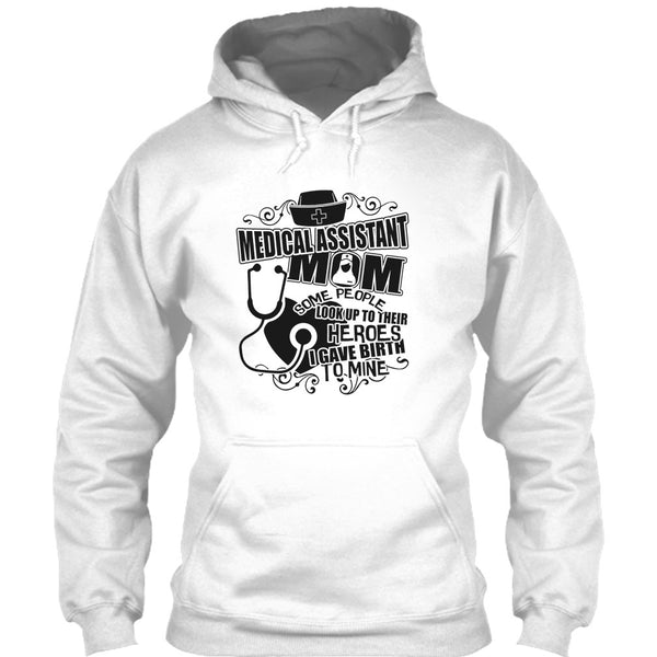 Medical Assistant Mom T Shirt, Gift For Mom T Shirt