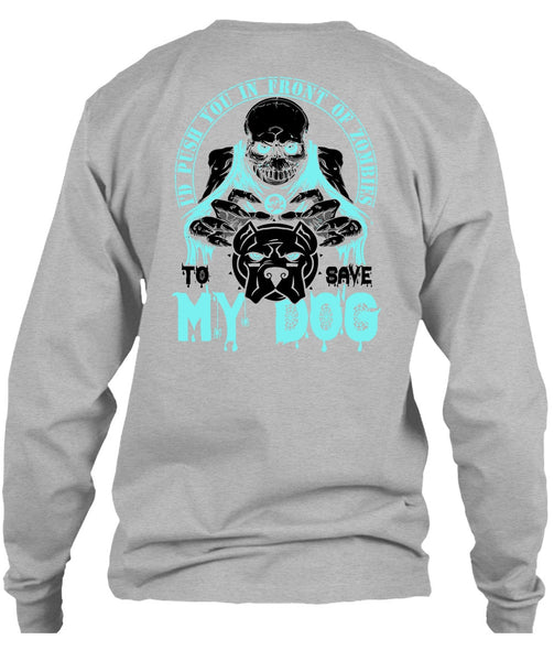 To Save My Dog T Shirt, I Love My Dog T Shirt
