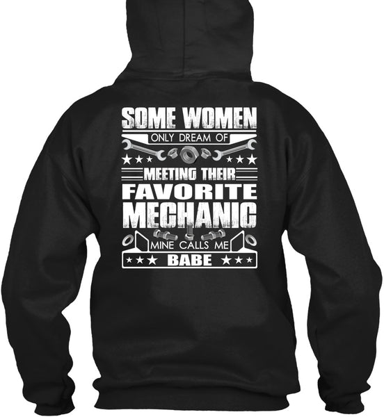 Favorite Mechanic T Shirt, Calls Me Babe T Shirt