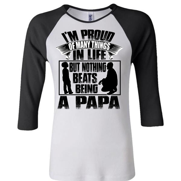 Nothing Beats Being A Papa T Shirt, I Love Papa T Shirt, Awesome T-Shirts