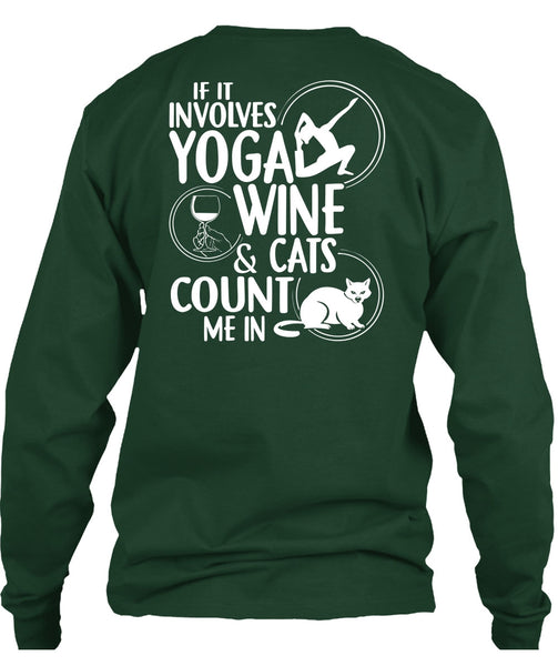 If It Involves Yoga Wine T Shirt, Cats Count Me In T Shirt