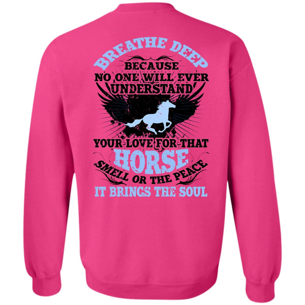 I Love Equestrian T Shirt, Horse Smell Or The Peace Sweatshirt