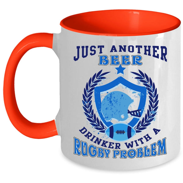 Rugby Problem Coffee Mug, Just Another Beer Drinker Accent Mug