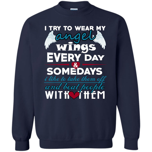 Somedays I Like To Take Them Off T Shirt, Beat People With Them Sweatshirt