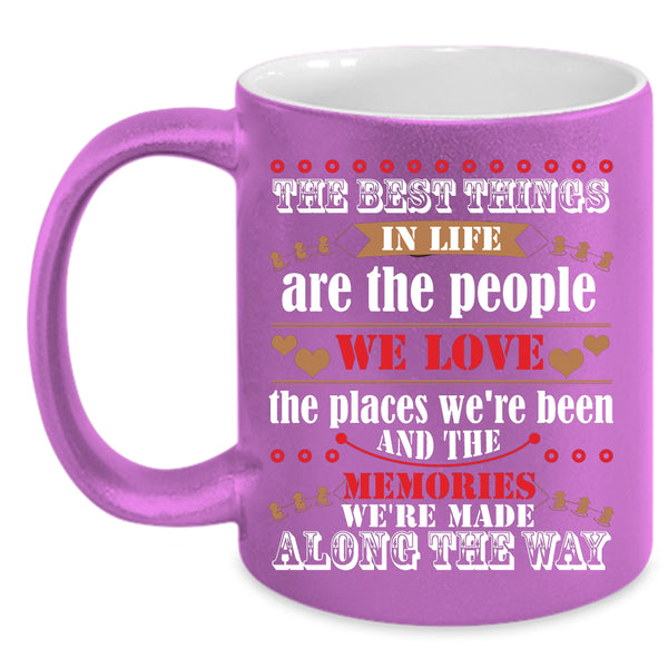 The Best Things In Life Coffee Mug, Cute Couple Coffee Cup