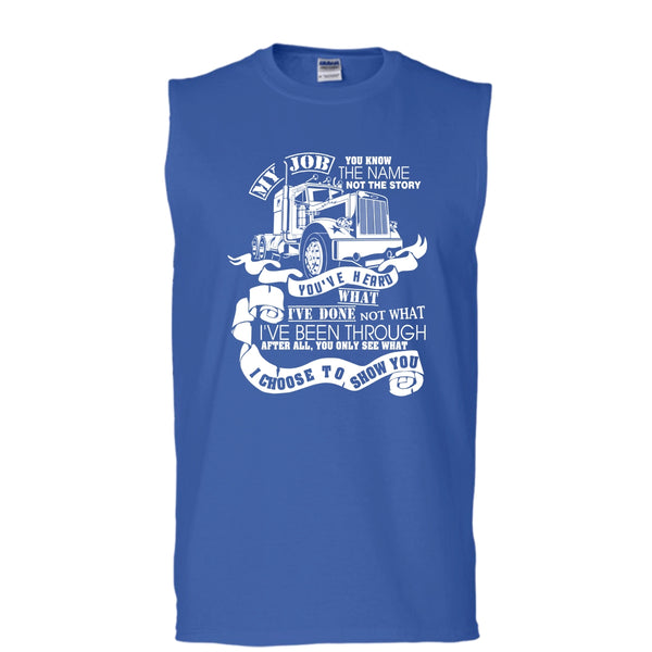You Know The Name T Shirt, Coolest Trucker T Shirt, Cool T Shirt (Men's Cotton Sleeveless)