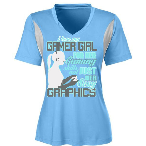 I Love My Gamer Girl T Shirt, Gaming Skills Not Just Her T Shirt