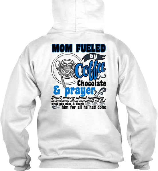 Mom Fueled By Coffee Chocolate T Shirt, I Love Coffee T Shirt