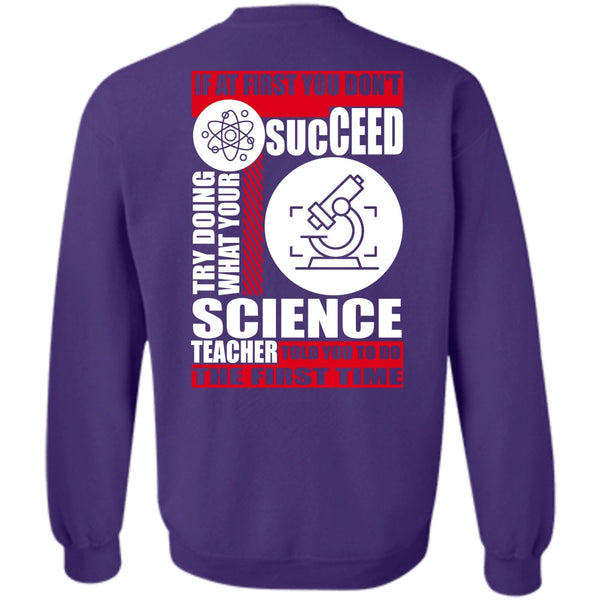 I Love Teacher T Shirt, You Don't Succeed Sweatshirt