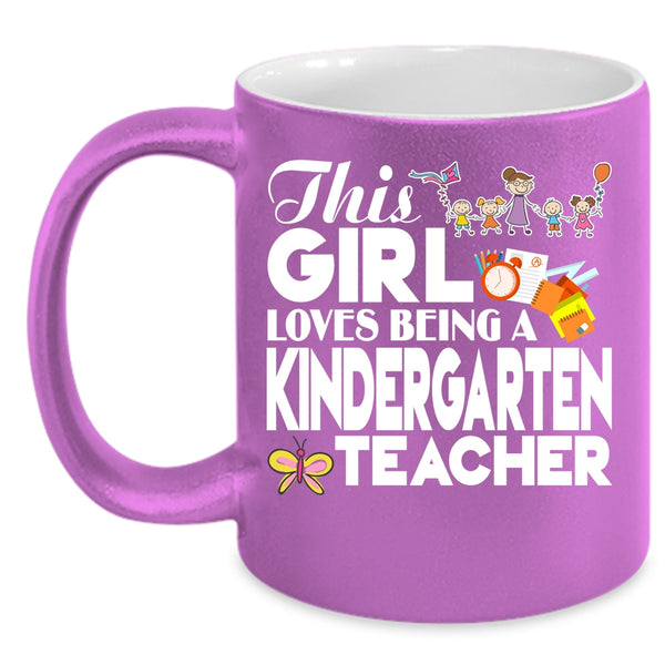 This Girl Loves Being A Kindergarten Teacher Coffee Mug, Cute English Teacher Coffee Cup