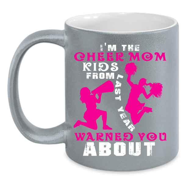 I'm The Cheer Mom  Coffee Mug, Cute Gift For Mom Coffee Cup