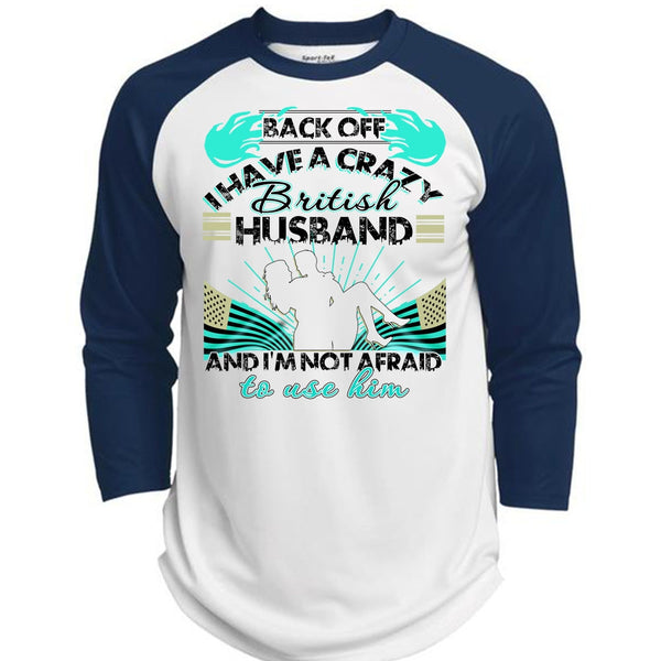 I Have A Cray British Husband T Shirt, I Love Husband T Shirt, Awesome T-Shirts  (Polyester Game Baseball Jersey)