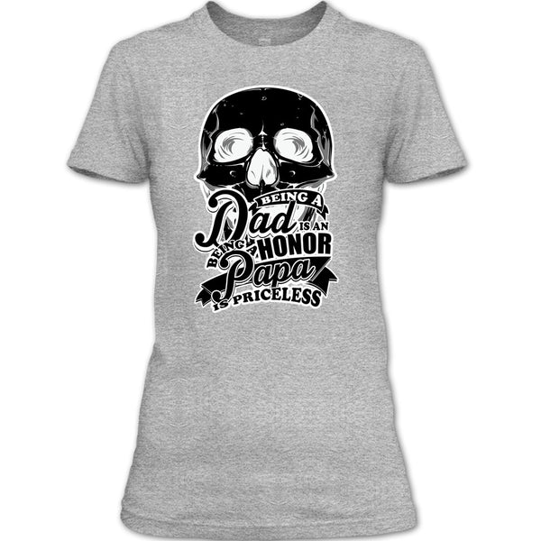 Being A Dad Is An Honor T Shirt, Father's Day Gift T Shirt