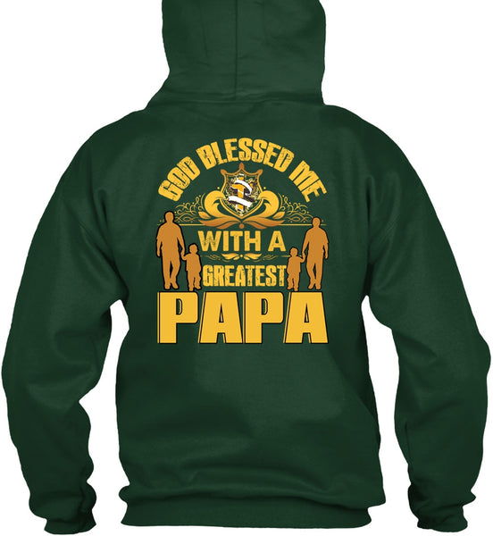 God Blessed Me With A Greatest Papa T Shirt, Being A Papa T Shirt