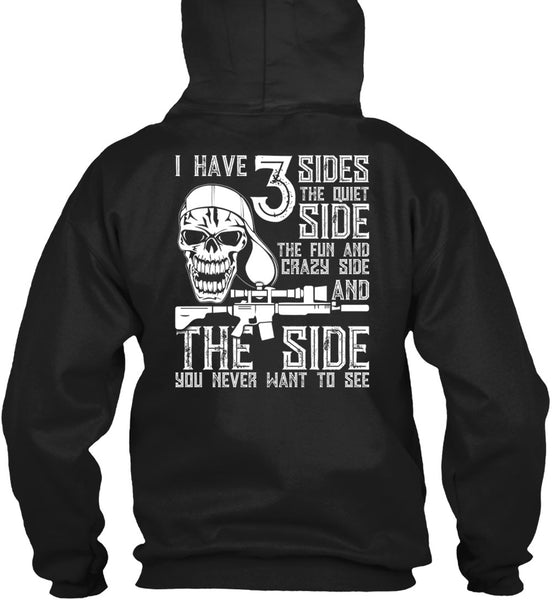 I Have 3 Sides The Quiet T Shirt, Being A Gunner T Shirt