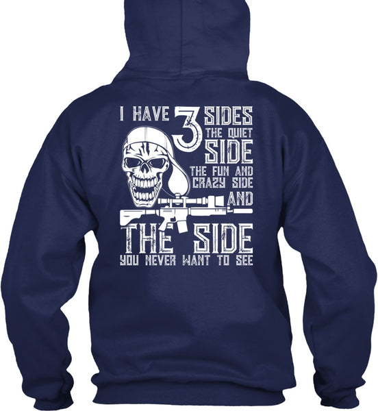 I Have 3 Sides The Quiet T Shirt, Being A Gunner T Shirt