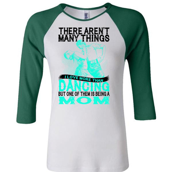 I Love Morethan Dancing T Shirt, Being A Dancer T Shirt, Awesome T-Shirts