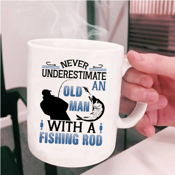 Funny Fishing Rod Coffee Mug, An Old Man With A Fishing Rod Cup