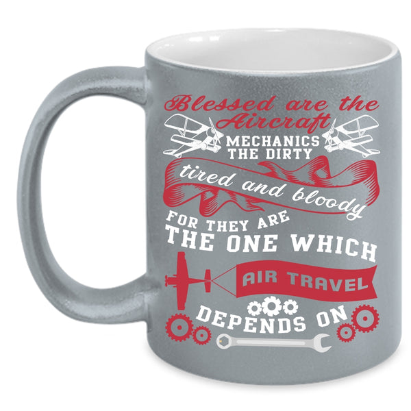 Blessed Are The Aircraft Mechanics Coffee Mug, Cool Job Coffee Cup