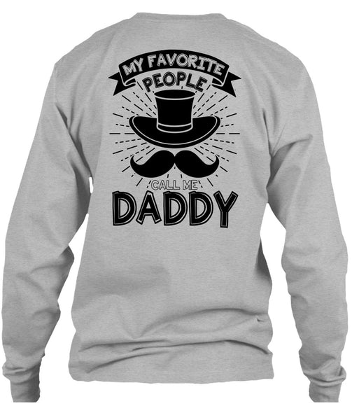 My Favorire People Call Me Daddy T Shirt, I Love Dad T Shirt