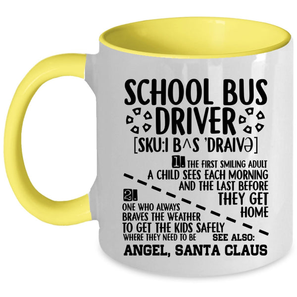 Cute Gift For School Bus Driver Coffee Mug, School Bus Driver Accent Mug