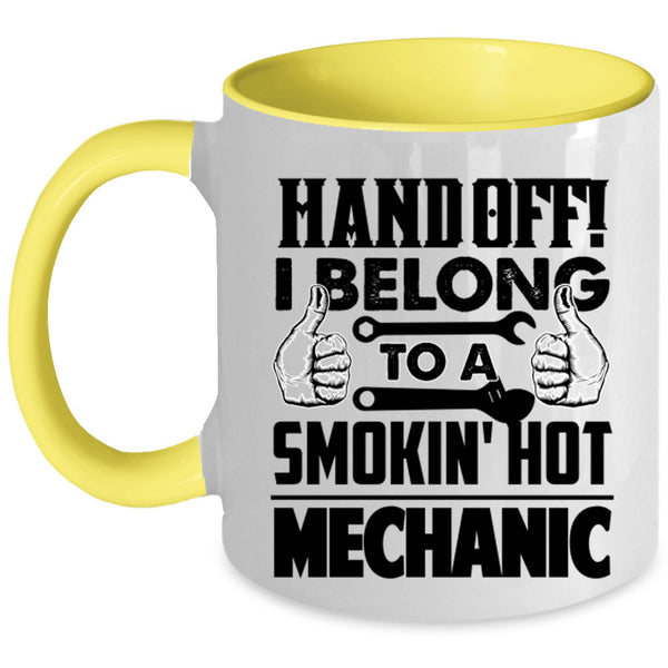 Cute Couple Coffee Mug, I Belong To A Smoking Hot Mechanic Accent Mug