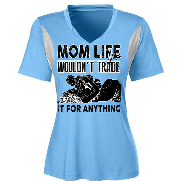 Mom Life Wouldn't Trade T Shirt, I Love Mom T Shirt, Awesome T-Shirts