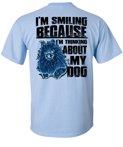 I'm Thinking About My Dog T Shirt, I Love My Dog T Shirt