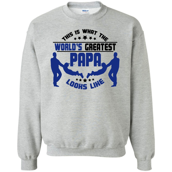 Coolest Papa T Shirt, This Is What The World's Greatest Papa Sweatshirt