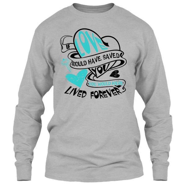 If Love Could Have Saved You T Shirt, Coolest Couple T Shirt