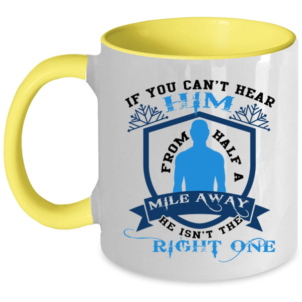 Cool Jeep Coffee Mug, If You Can't Hear Him From Half A Mile Away Accent Mug