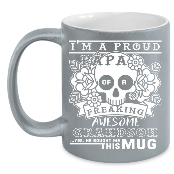 I'm A Proud Papa Of A Grandson Coffee Mug, Awesome Papa Coffee Cup