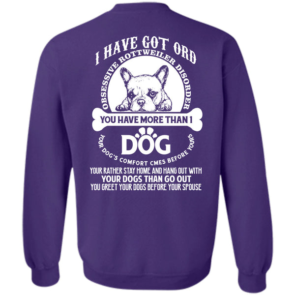 Your Dogs Than Go Out T Shirt, I Love Dogs Sweatshirt