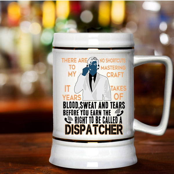 Awesome Dispatcher Beer Stein 22oz, To Be Called A Dispatcher Beer Mug