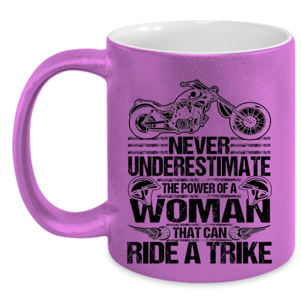 Cool Lady Coffee Mug, The Power Of A Woman That Can Ride A Trike Accent Mug
