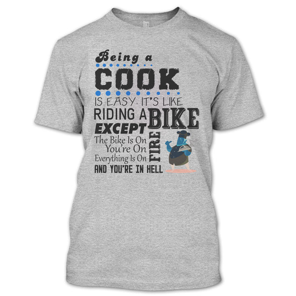Being A Cook Is Easy T Shirt, Coolest Chef T Shirt