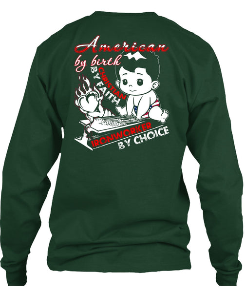 American By Birth T Shirt, Ironworker By Choice T Shirt