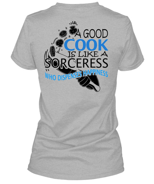 A Good Cook Is Like A Sorceress T Shirt, I Love Chef T Shirt