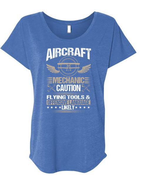 Aircraft Mechanic Caution Flying Tools T Shirt, Being A Mechanic T Shirt, Cool Shirt (Ladies' Triblend Dolman Sleeve)