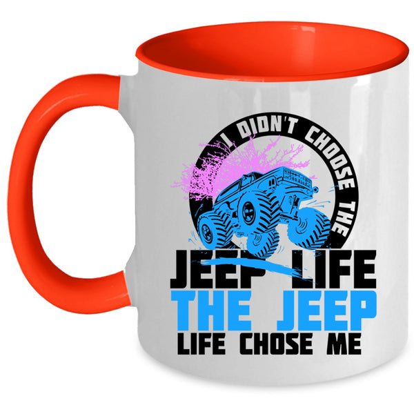 The Jeep Life Chose Me Coffee Mug, Jeep Life Accent Mug