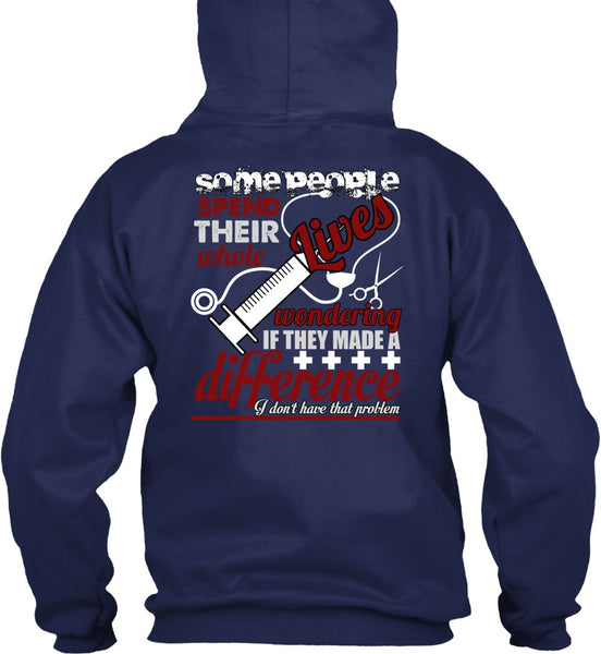 They Made A Difference T Shirt, Being A Nurse T Shirt