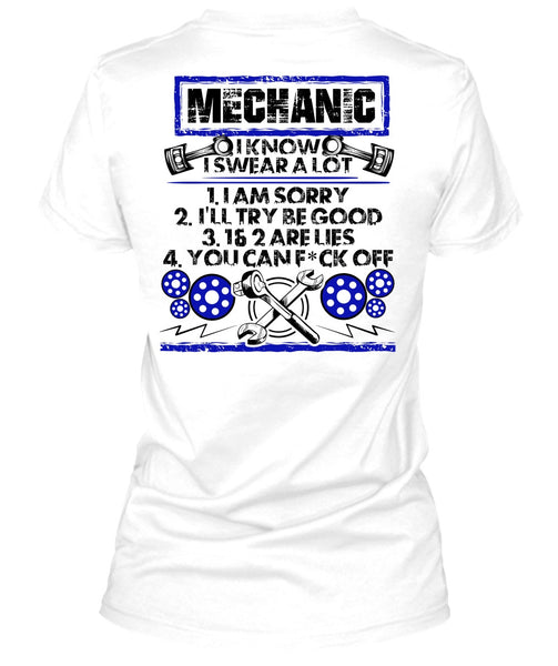 I Know I Swear A Lot T Shirt, I Love Mechanic T Shirt
