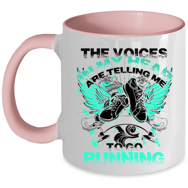 Cool Running Coffee Mug, In My Head Are Telling Me To Go Running Accent Mug