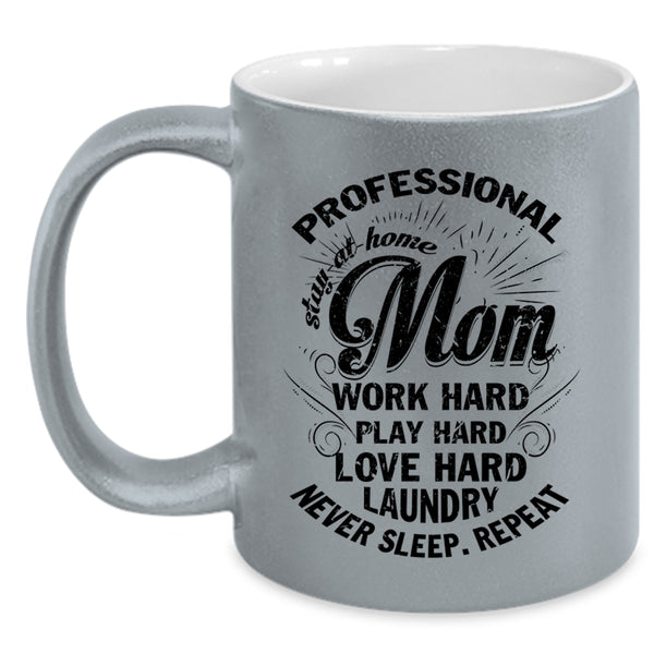 Cool Mom Coffee Mug, Professional Stay At Home Mom Accent Mug